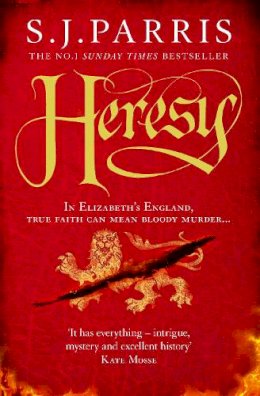 S. J. Parris - Heresy (Giordano Bruno, Book 1) - 9780007317707 - 9780007317707