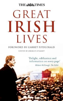  - The Times Great Irish Lives - 9780007317943 - KKW0012147