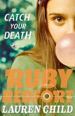 Lauren Child - Catch Your Death (Ruby Redfort, Book 3) - 9780007334117 - 9780007334117