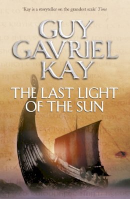 Guy Gavriel Kay - The Last Light of the Sun - 9780007342075 - V9780007342075