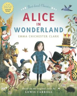 Emma C(Retold Clark - ALICE IN WONDERLAND - 9780007351596 - V9780007351596