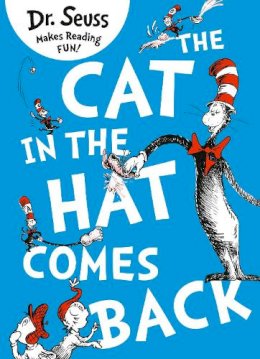 The Cat in the Hat Comes Back by Dr. Seuss