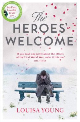 Louisa Young - The Heroes’ Welcome - 9780007361472 - V9780007361472