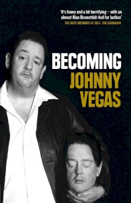 Johnny Vegas - Becoming Johnny Vegas - 9780007382712 - 9780007382712