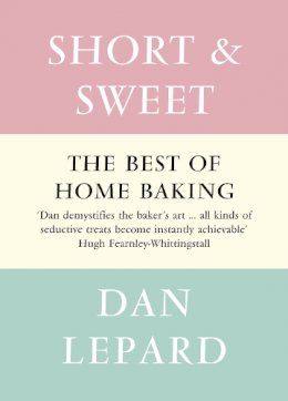 Dan Lepard - Short and Sweet - 9780007391431 - V9780007391431