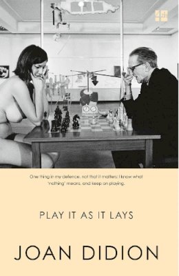 Joan Didion - Play it as it Lays - 9780007414987 - 9780007414987