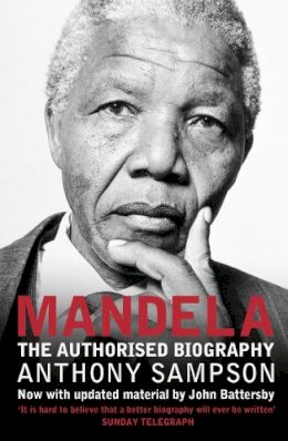 Anthony Sampson - Mandela: The Authorised Biography - 9780007437979 - 9780007437979