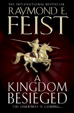 Raymond E. Feist - A Kingdom Besieged (The Chaoswar Saga, Book 1) - 9780007454730 - V9780007454730