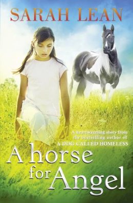 Sarah Lean - A Horse for Angel - 9780007455058 - KRS0029580