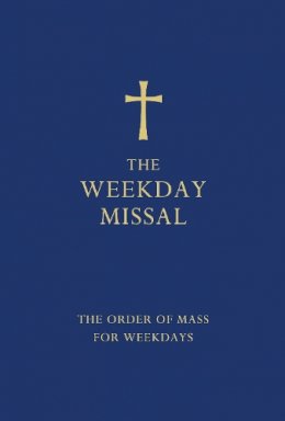  - The Weekday Missal (Blue edition): The New Translation of the Order of Mass for Weekdays - 9780007456321 - 9780007456321