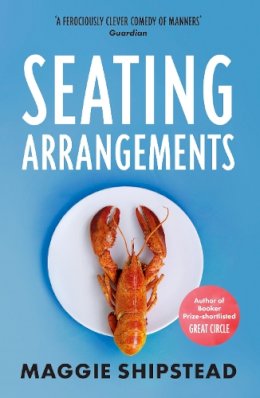 Maggie Shipstead - Seating Arrangements - 9780007467730 - V9780007467730