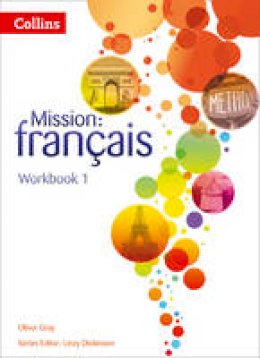 Linzy Dickinson - Mission: francais - Workbook 1 - 9780007513444 - V9780007513444