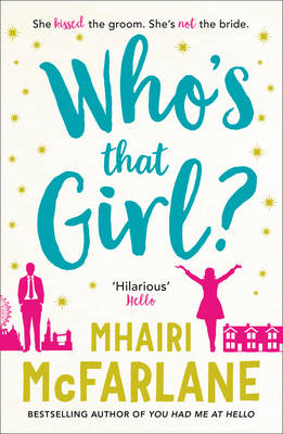 Mhairi McFarlane - Who´s That Girl? - 9780007525010 - 9780007525010