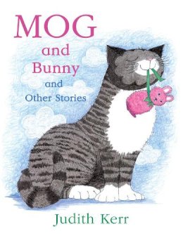 Judith Kerr - Mog and Bunny and Other Stories - 9780007528080 - V9780007528080