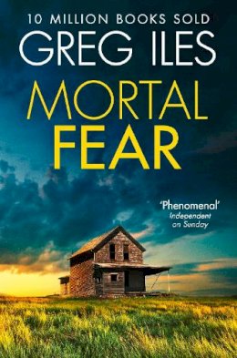 Greg Iles - Mortal Fear - 9780007546077 - V9780007546077