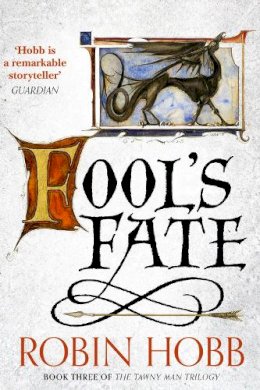 Robin Hobb - Fool's Fate (The Tawny Man Trilogy, Book 3) - 9780007588978 - V9780007588978