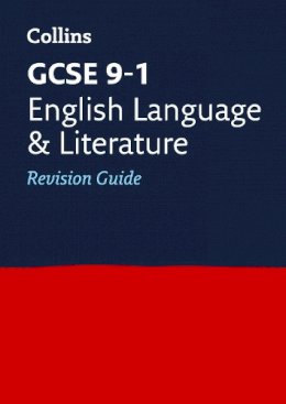 Collins Gcse - Collins GCSE Revision and Practice - New 2015 Curriculum Edition  GCSE English Language and English Literature: Revision Guide - 9780008112486 - V9780008112486