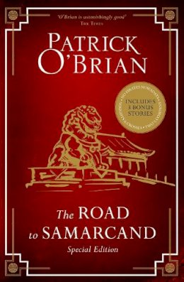 Patrick O’brian - The Road to Samarcand: Includes Noughts and Crosses, Two's Company and No Pirates Nowadays - 9780008112936 - V9780008112936