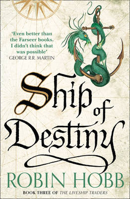 Robin Hobb - Ship of Destiny (The Liveship Traders) - 9780008117474 - 9780008117474