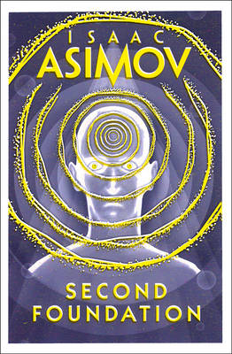 Isaac Asimov - Second Foundation - 9780008117511 - 9780008117511