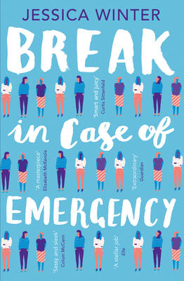 Jessica Winter - Break In Case Of Emergency - 9780008132132 - V9780008132132