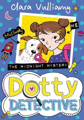 Clara Vulliamy - The Midnight Mystery (Dotty Detective, Book 3) - 9780008132422 - V9780008132422