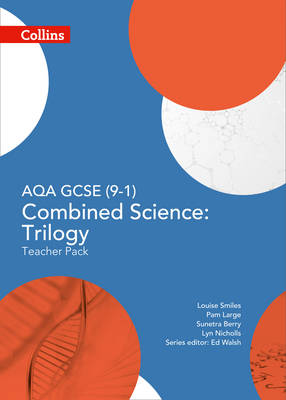 Louise Smiles - AQA GCSE Combined Science: Trilogy 9-1 Teacher Pack (GCSE Science 9-1) - 9780008158781 - V9780008158781