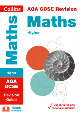 Collins Gcse - AQA GCSE 9-1 Maths Higher Revision Guide (Collins GCSE 9-1 Revision) - 9780008164188 - V9780008164188