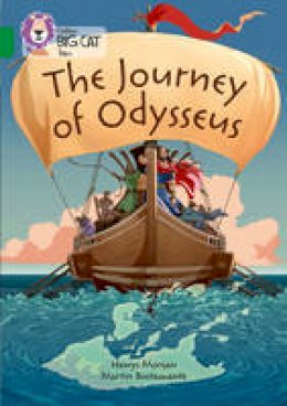 Hawys Morgan - The Journey of Odysseus: Band 15/Emerald (Collins Big Cat) - 9780008179410 - V9780008179410