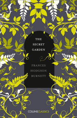 Frances Hodgson Burnett - The Secret Garden (Collins Classics) - 9780008195557 - V9780008195557