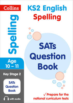 Collins Ks2 - KS2 Spelling SATs Question Book: for the 2019 tests (Collins KS2 SATs Practice) - 9780008201616 - V9780008201616