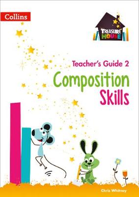 Chris Whitney - Composition Skills Teacher´s Guide 2 (Treasure House) - 9780008223038 - V9780008223038