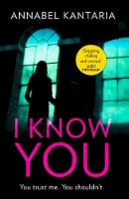 Annabel Kantaria - I Know You - 9780008238704 - 9780008238704