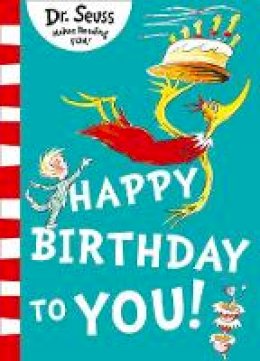 Dr. Seuss - Happy Birthday to You! - 9780008251987 - 9780008251987