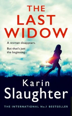 Karin Slaughter - The Last Widow (The Will Trent Series, Book 9) - 9780008303433 - 9780008303433