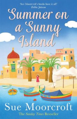 Sue Moorcroft - Summer on a Sunny Island - 9780008321826 - 9780008321826