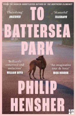 Philip Hensher - TO BATTERSEA PARK - 9780008323141 - 9780008323141