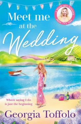 Georgia Toffolo - Meet me at the Wedding (Meet me in, Book 4) - 9780008375942 - 9780008375942