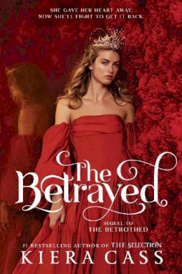 Kiera Cass - The Betrayed - 9780008403225 - 9780008403225