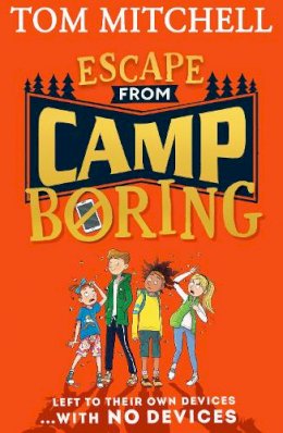 Tom Mitchell - Escape from Camp Boring - 9780008403508 - 9780008403508