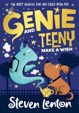 Steven Lenton - Genie and Teeny: Make a Wish (Genie and Teeny, Book 1) - 9780008408206 - 9780008408206