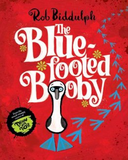 Rob Biddulph - The Blue-Footed Booby - 9780008413408 - 9780008413408