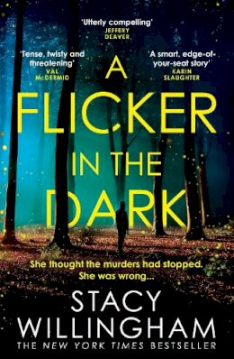 Stacy Willingham - A Flicker in the Dark - 9780008454487 - 9780008454487