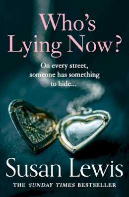 Susan Lewis - Who’s Lying Now? - 9780008471859 - 9780008471859