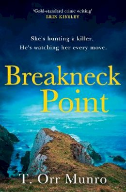 T. Orr Munro - Breakneck Point (The CSI Ally Dymond series, Book 1) - 9780008479800 - 9780008479800