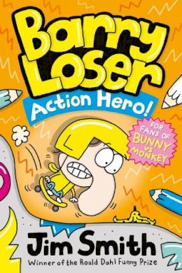 Jim Smith - Barry Loser: Action Hero! (Barry Loser) - 9780008497248 - 9780008497248