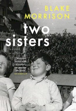 Blake Morrison - Two Sisters - 9780008510527 - 9780008510527