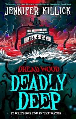 Jennifer Killick - Deadly Deep (Dread Wood, Book 4) - 9780008538576 - 9780008538576