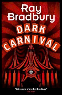 Ray Bradbury - Dark Carnival - 9780008554316 - 9780008554316