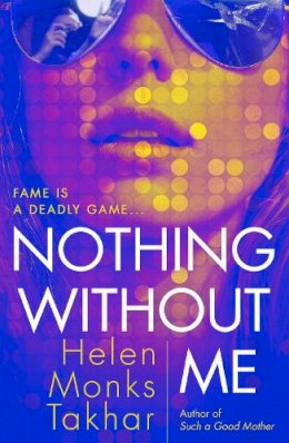 Helen Monks Takhar - NOTHING WITHOUT ME - 9780008566395 - 9780008566395